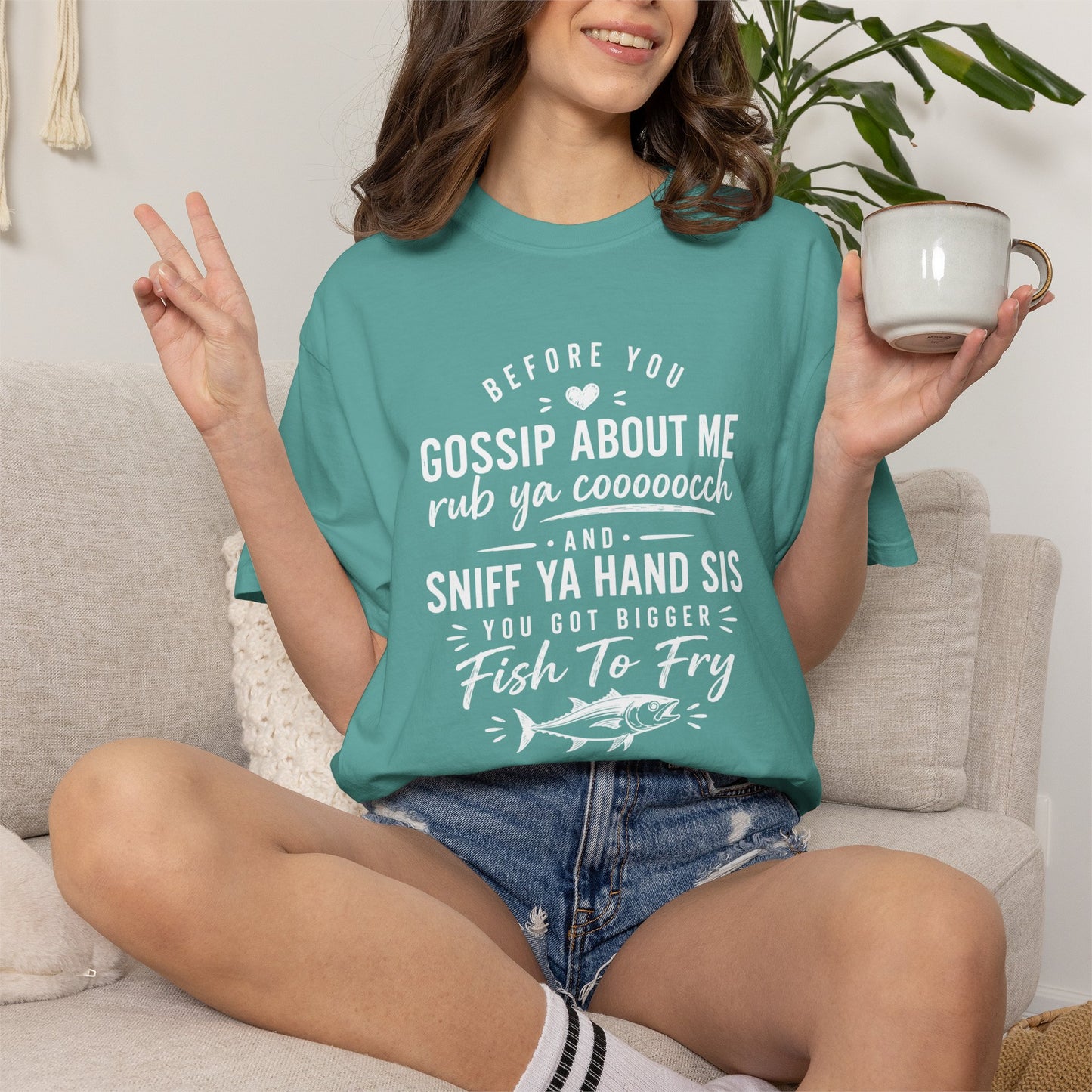 T-Shirt — "Before You Gossip About Me" Southern Sayings Fish-To-Fry Graphic Tee