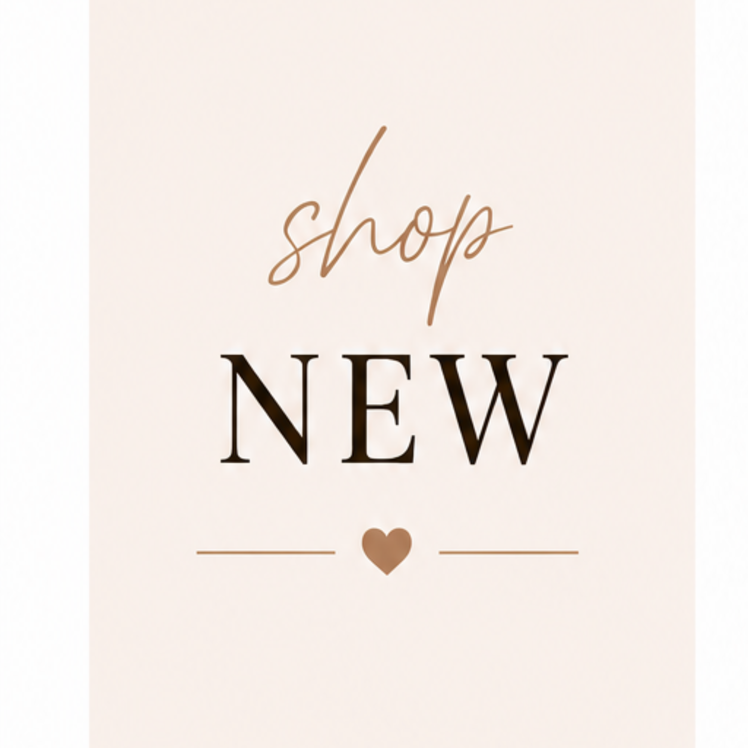 New Arrivals