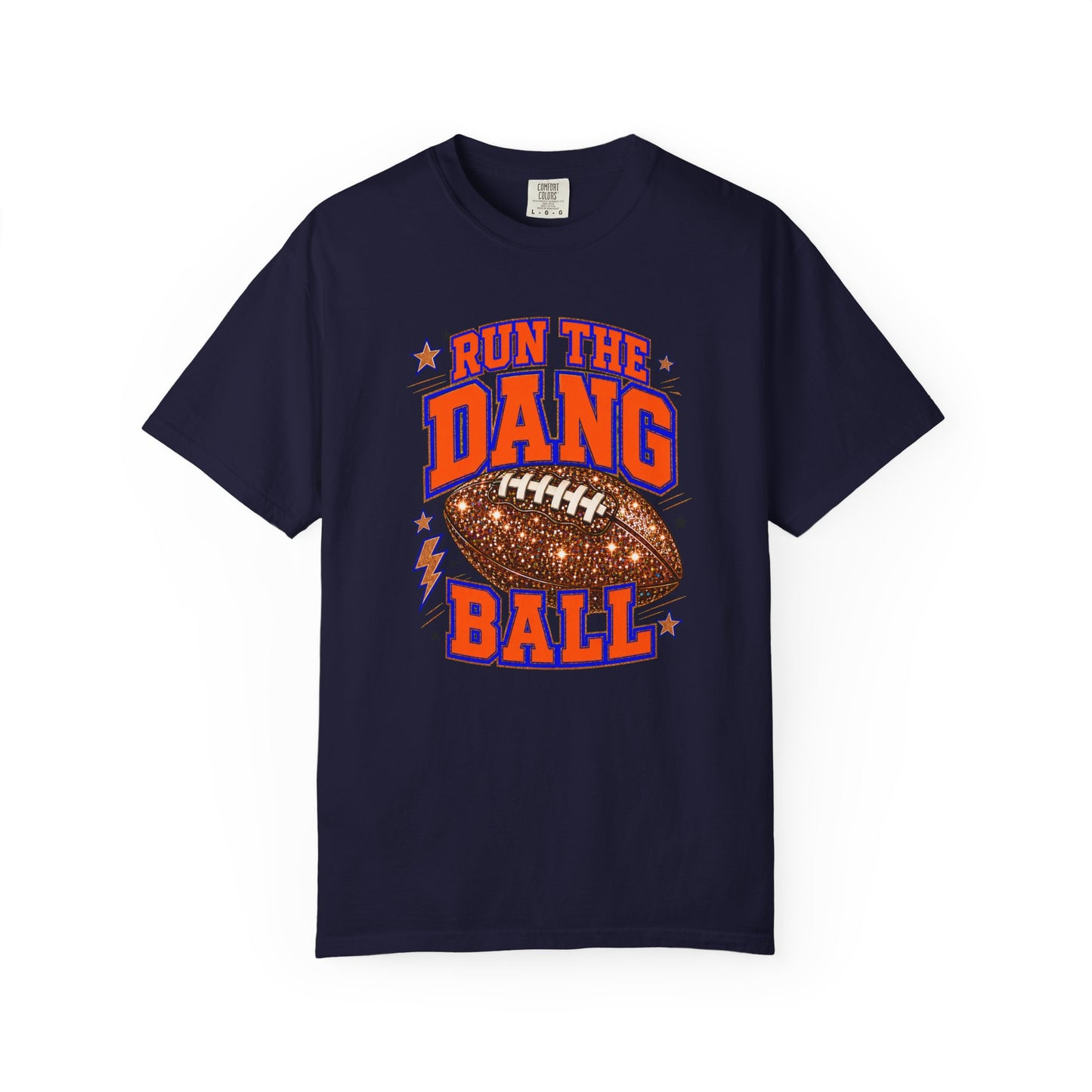 Run the Dang Ball Football T‑Shirt