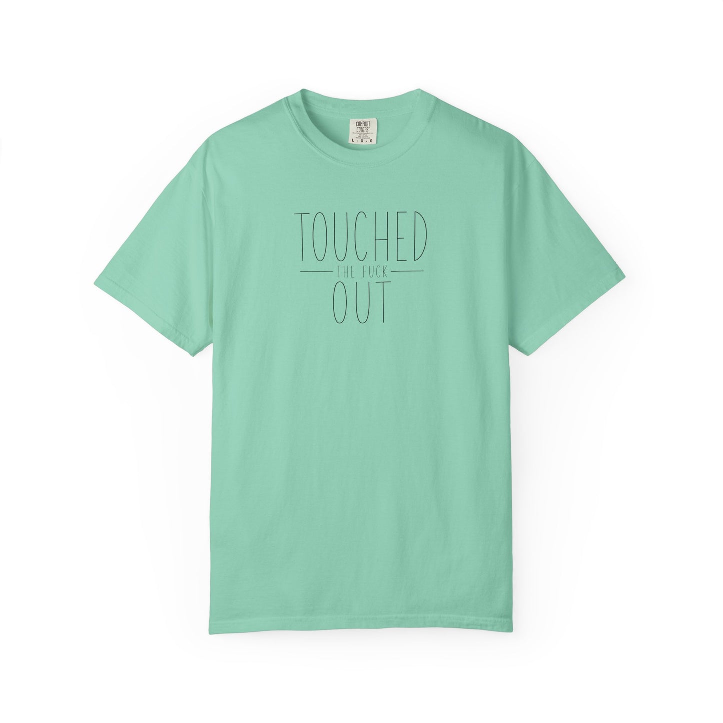 Touched the F Out | Funny Overstimulated Mom Graphic Tee