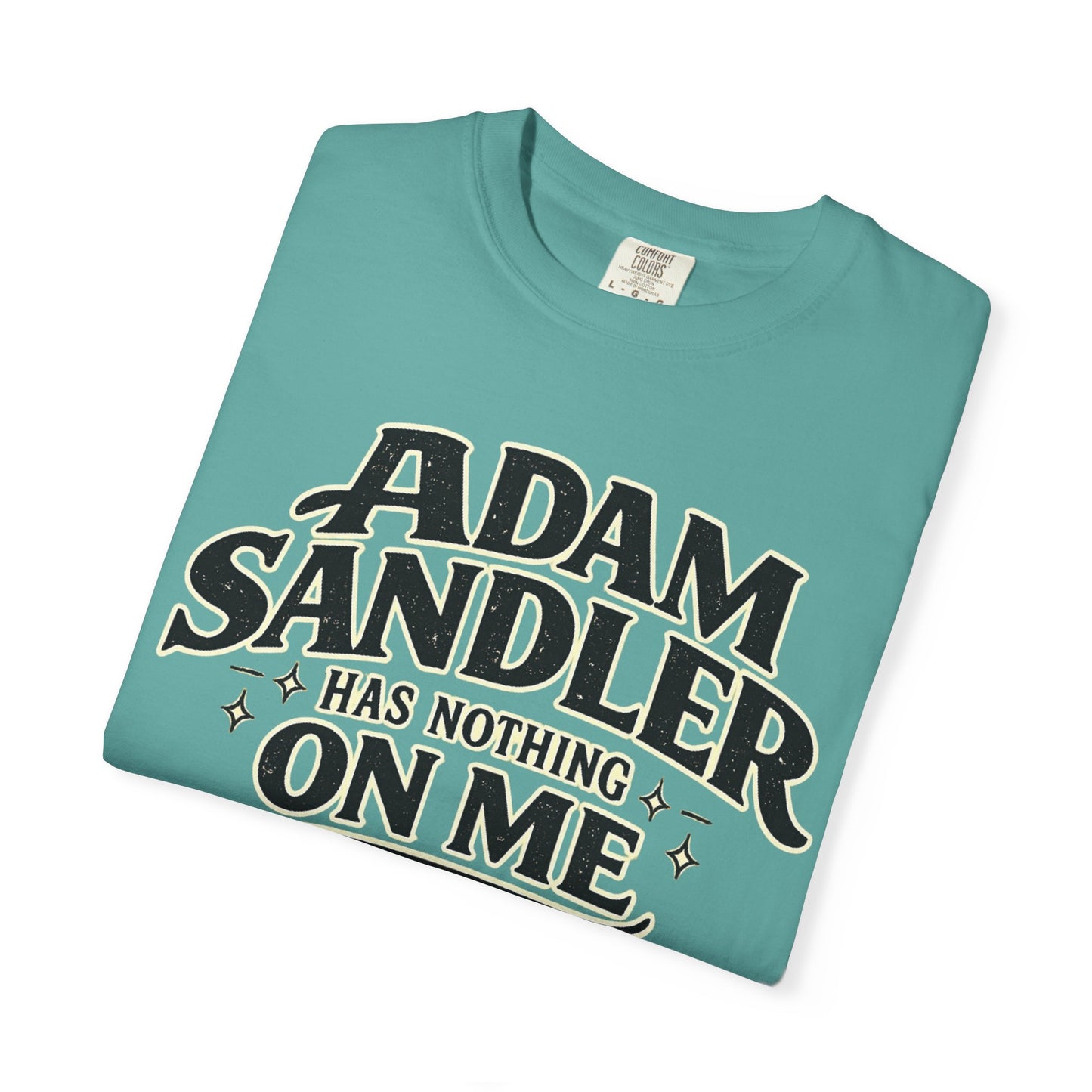 Adam has Nothing On Me T-shirt | Bold Retro Text Tee