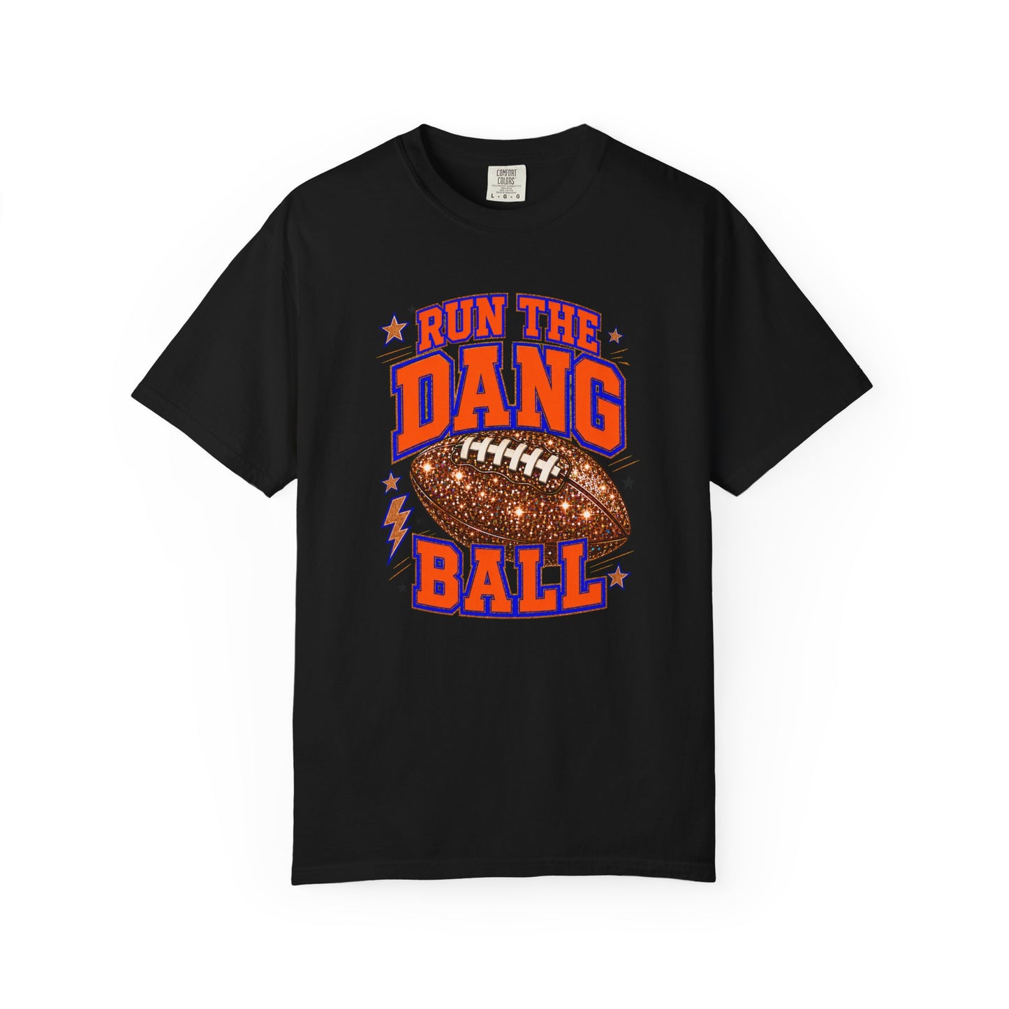 Run the Dang Ball Football T‑Shirt