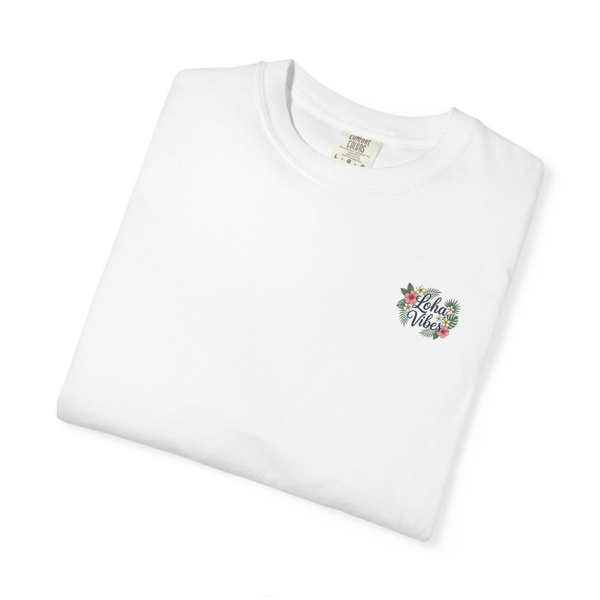 Loha Vibes T-Shirt — Tropical Floral Back Print