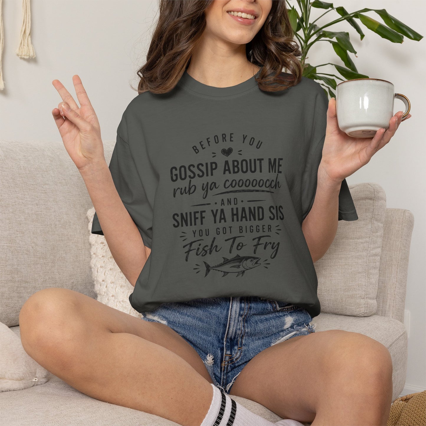 T-Shirt — "Before You Gossip About Me" Southern Sayings Fish-To-Fry Graphic Tee