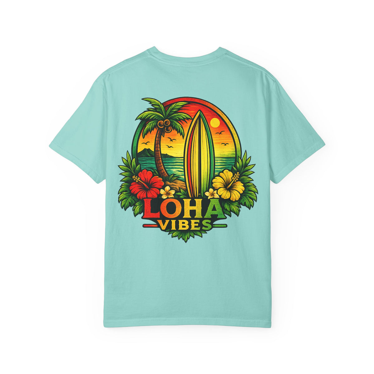 Loha Vibes T-Shirt — Tropical Surf Sunset Tee