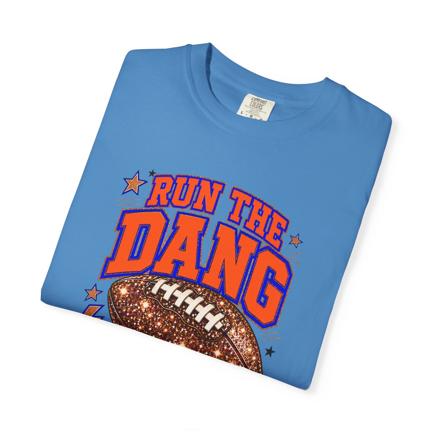Run the Dang Ball Football T‑Shirt