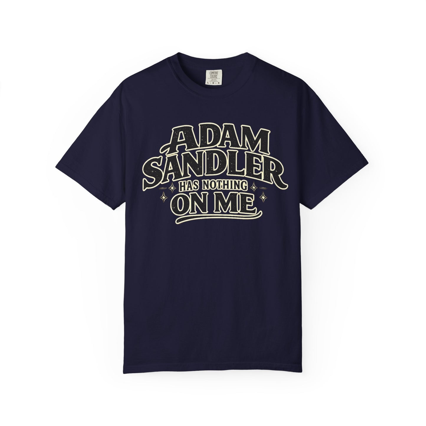Adam has Nothing On Me T-shirt | Bold Retro Text Tee