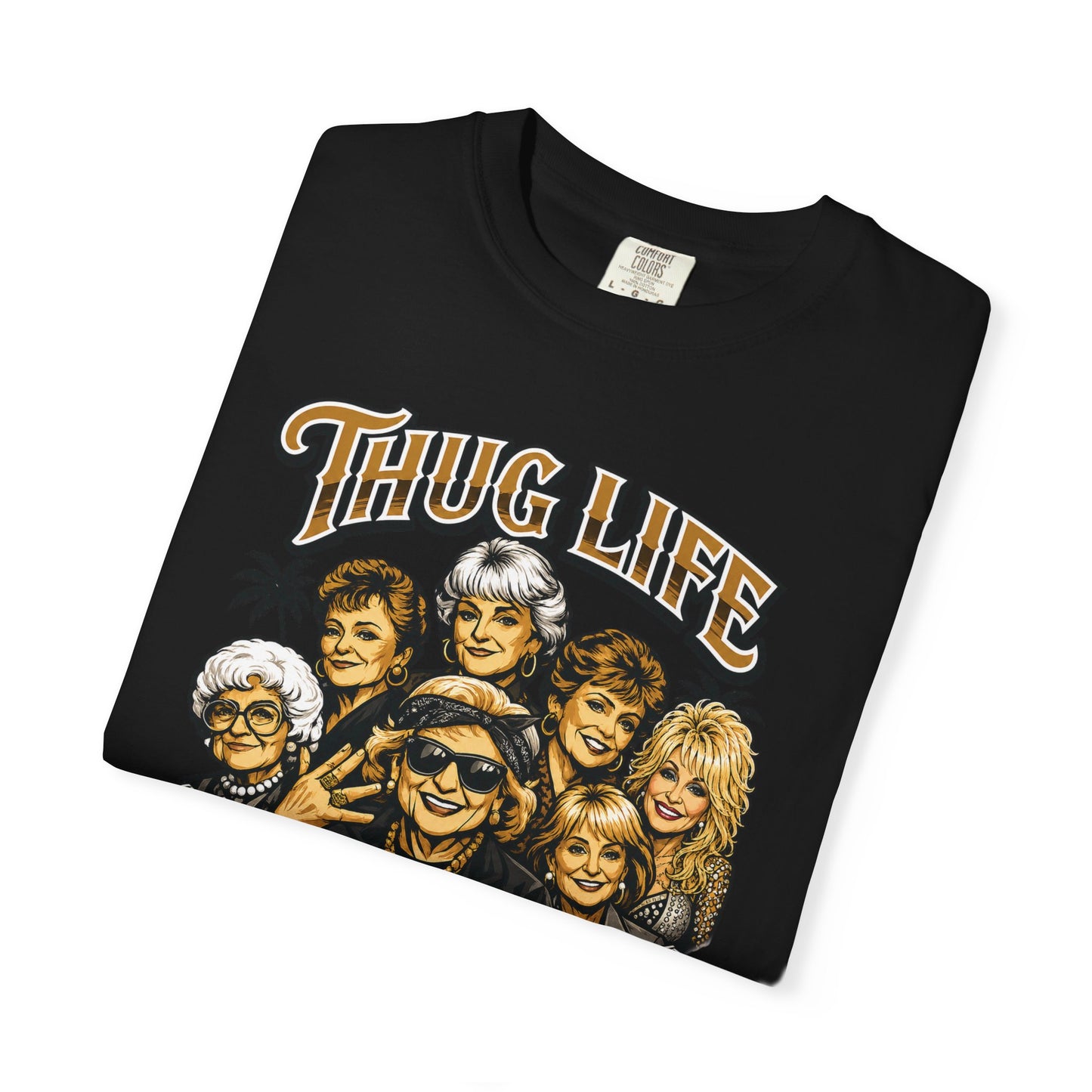 T H U G Golden Dolly Grandma Portrait T-Shirt | Retro TV Comedy Crew Tee