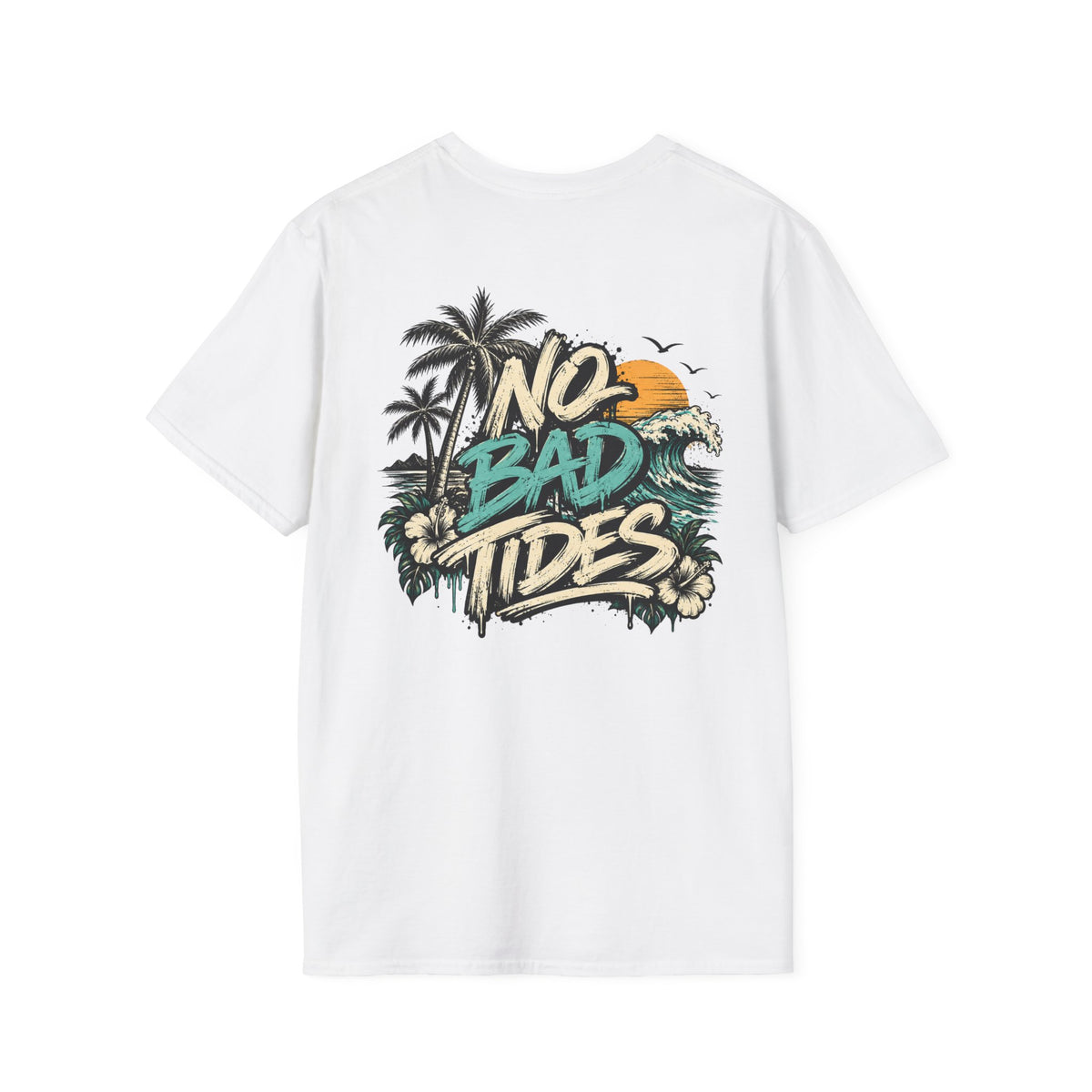 LOHA VIBES - No Bad Tides Beach Vacation T-Shirt