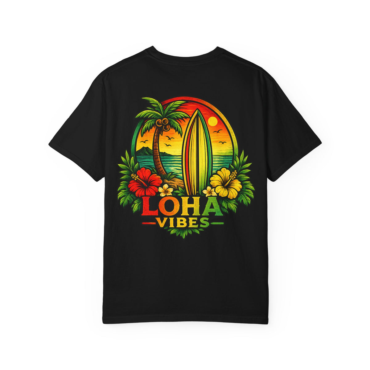 Loha Vibes T-Shirt — Tropical Surf Sunset Tee