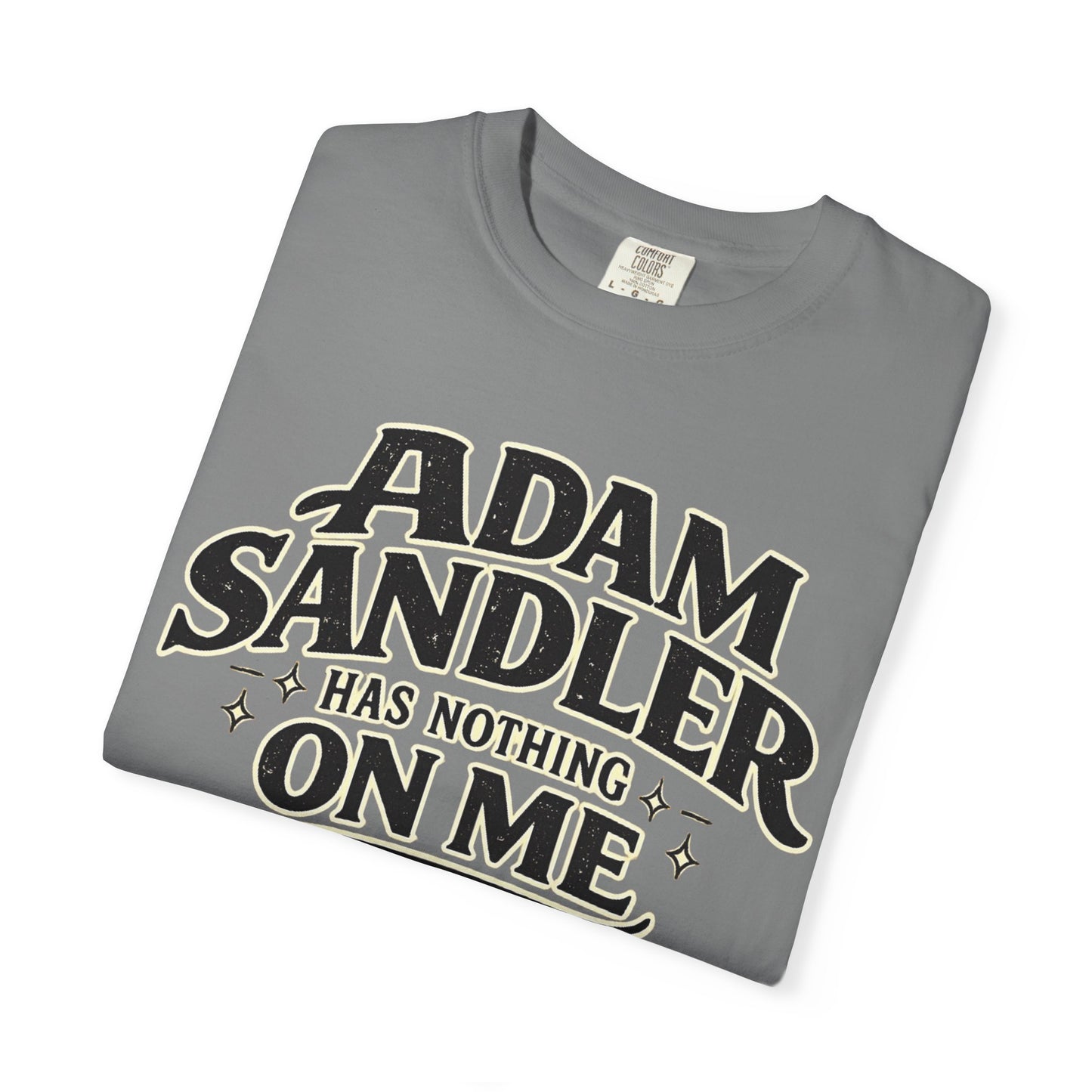 Adam has Nothing On Me T-shirt | Bold Retro Text Tee
