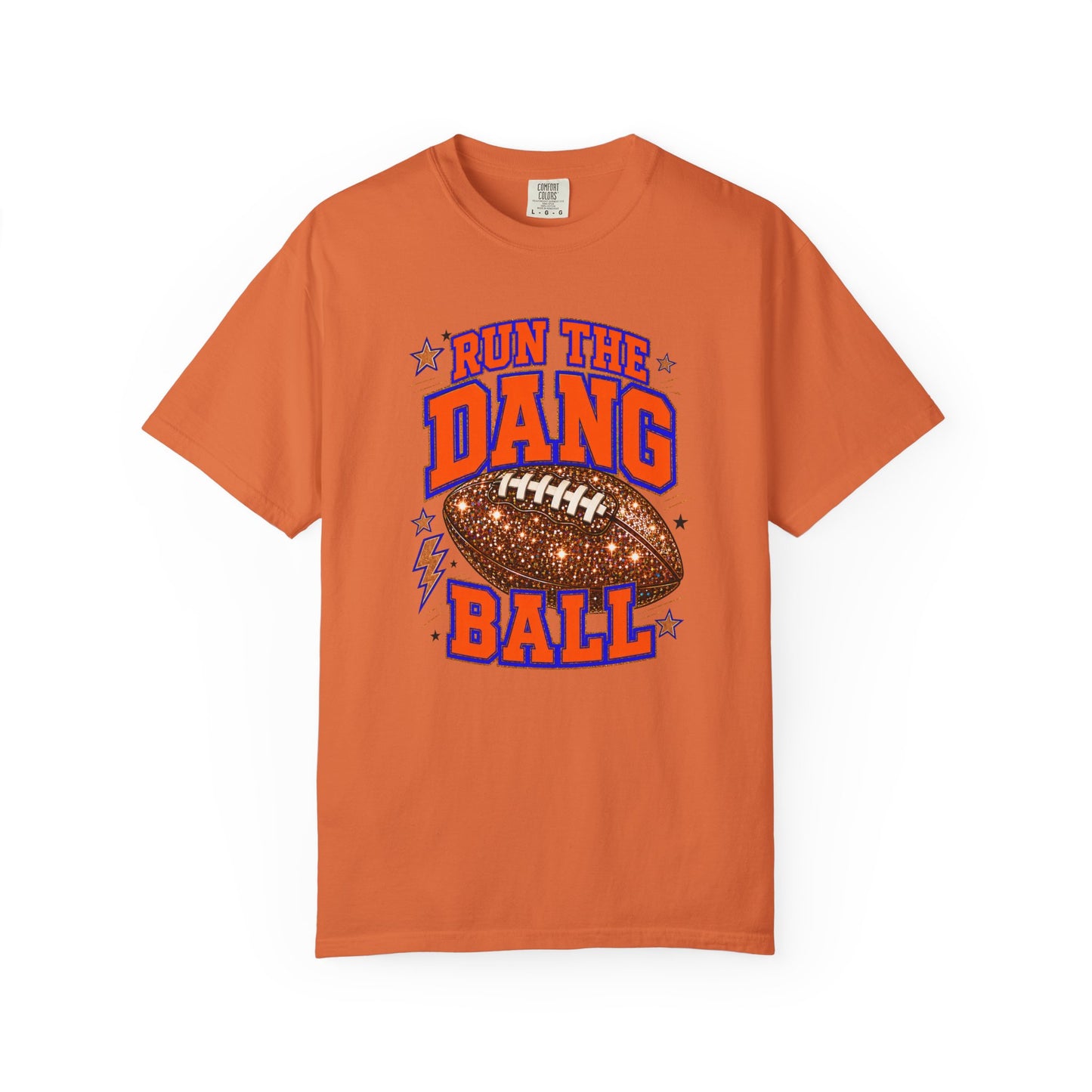 Run the Dang Ball Football T‑Shirt
