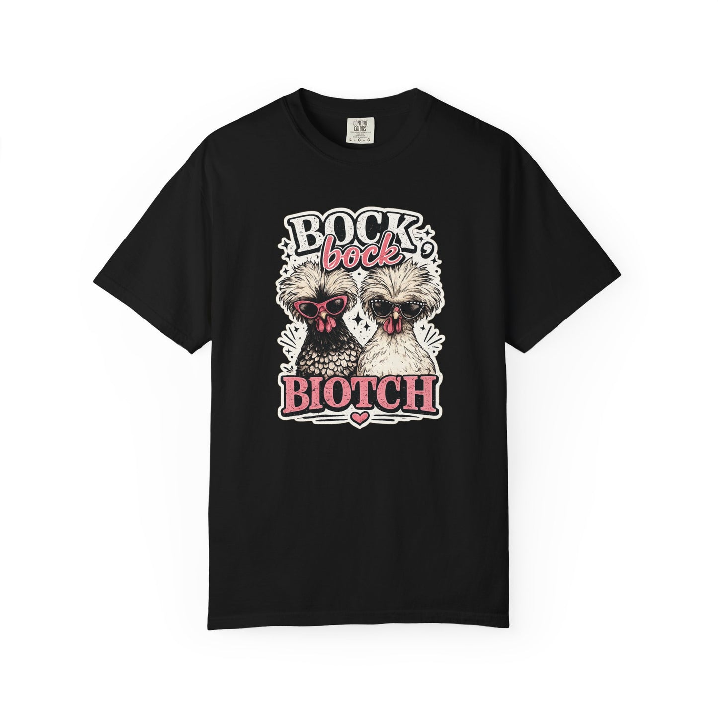 Bock Bock Biotch T-shirt | Silkie Chickens Illustration, Funny Poultry Graphic