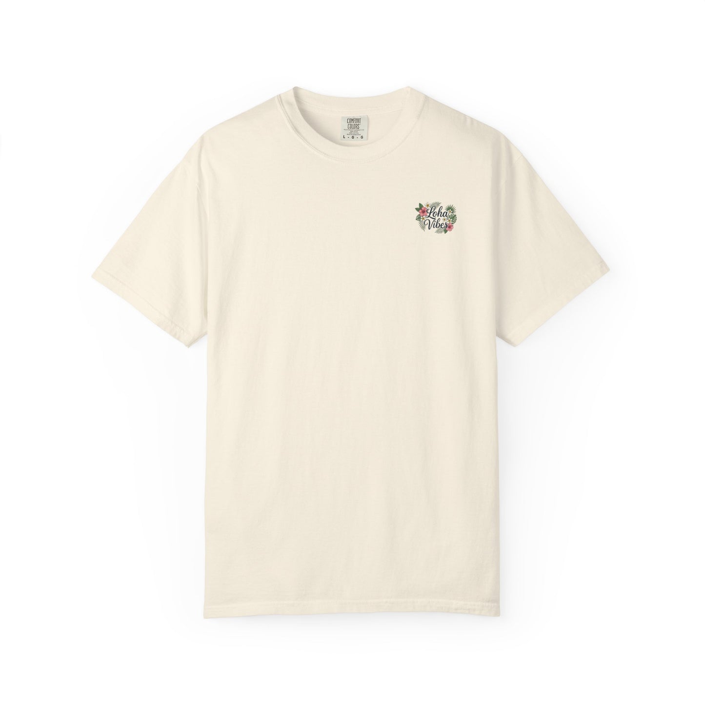 Loha Vibes T-Shirt — Tropical Floral Back Print