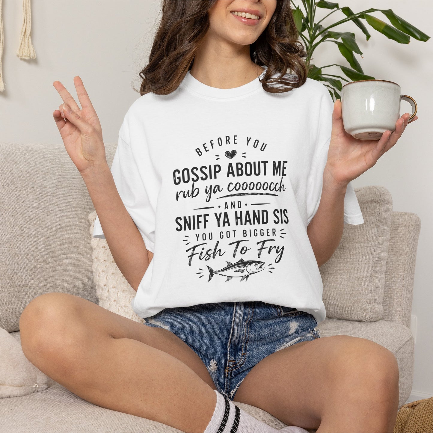 T-Shirt — "Before You Gossip About Me" Southern Sayings Fish-To-Fry Graphic Tee