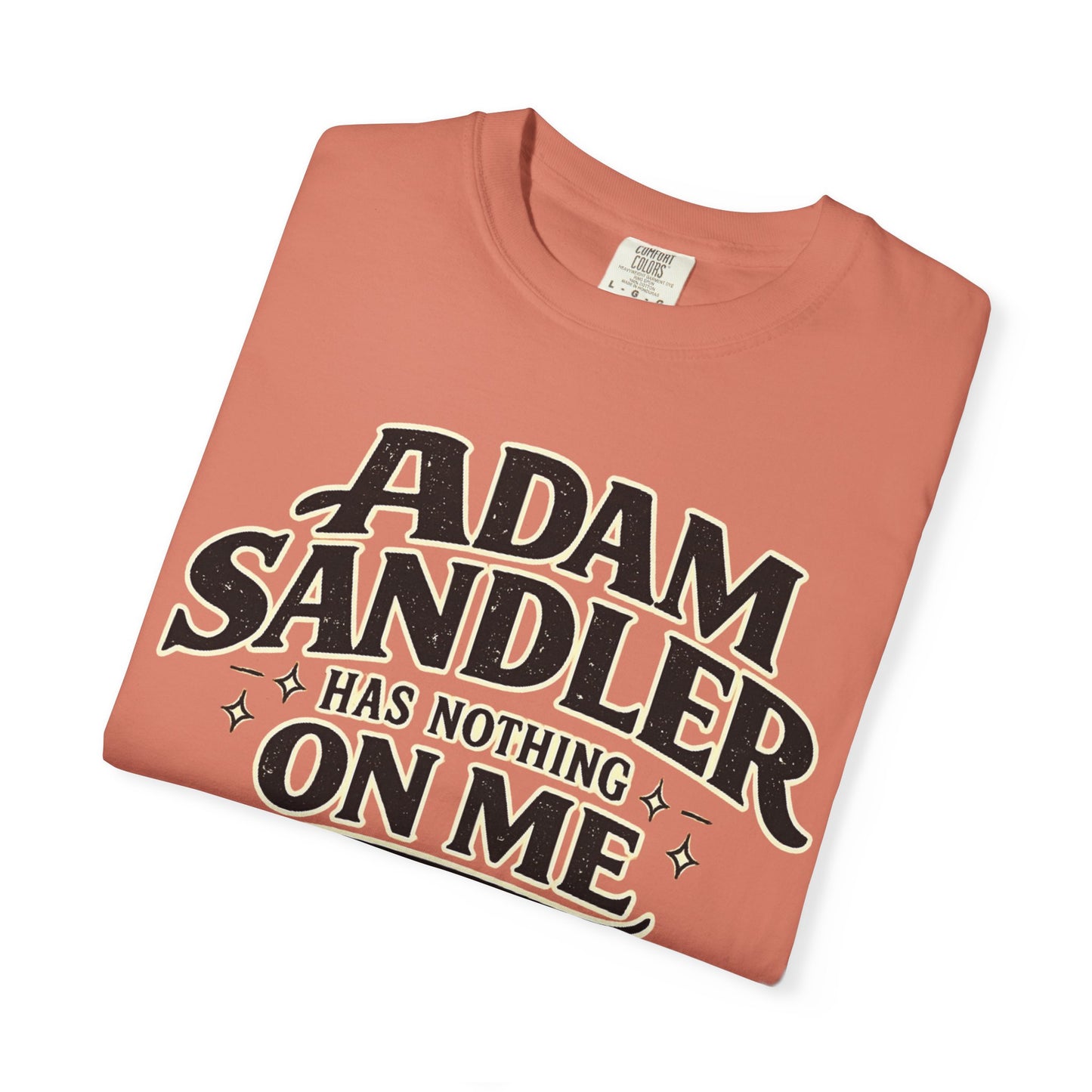 Adam has Nothing On Me T-shirt | Bold Retro Text Tee