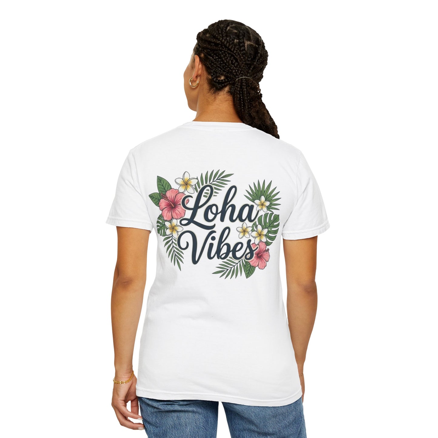 Loha Vibes T-Shirt — Tropical Floral Back Print