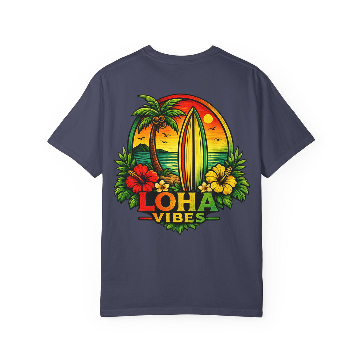 Loha Vibes T-Shirt — Tropical Surf Sunset Tee