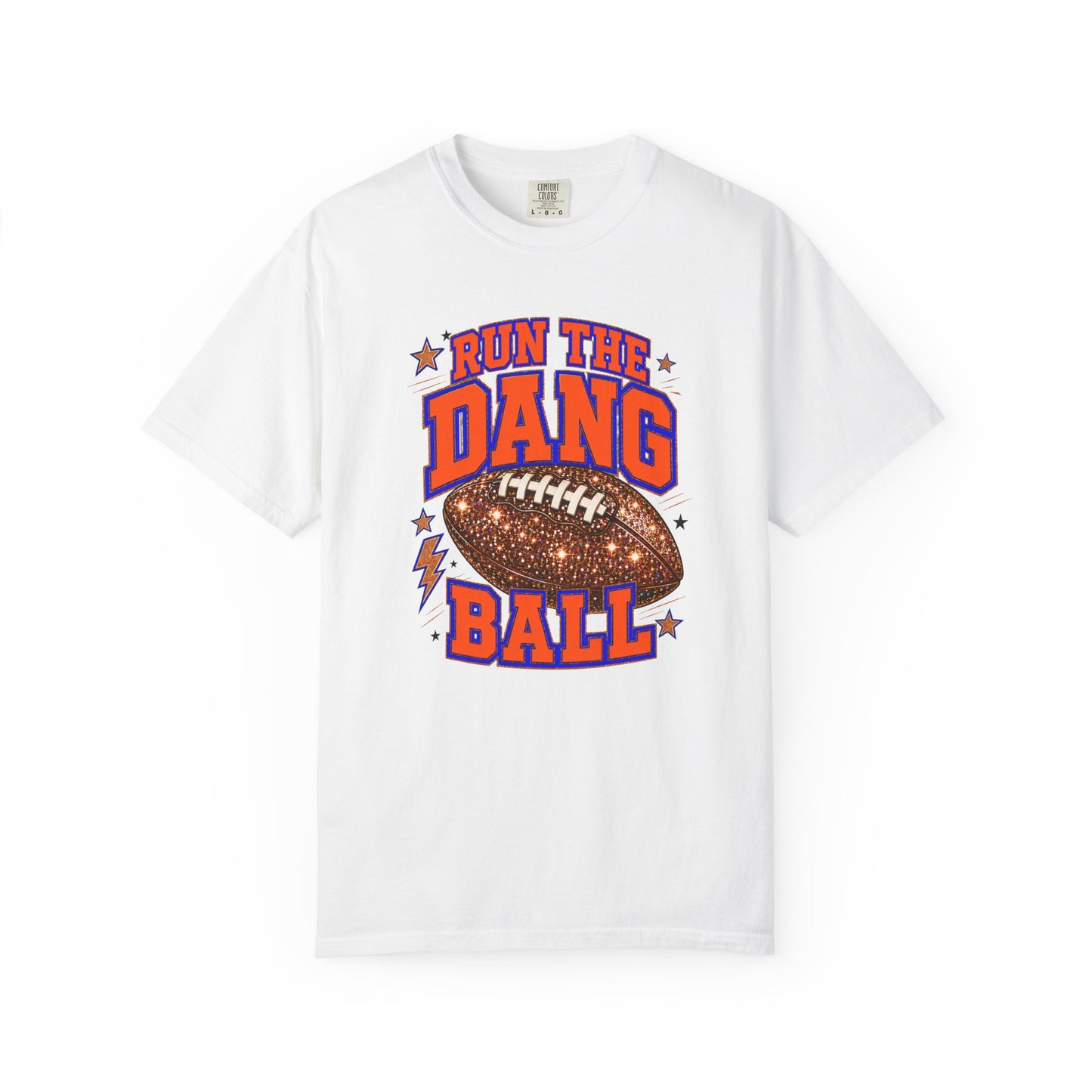 Run the Dang Ball Football T‑Shirt