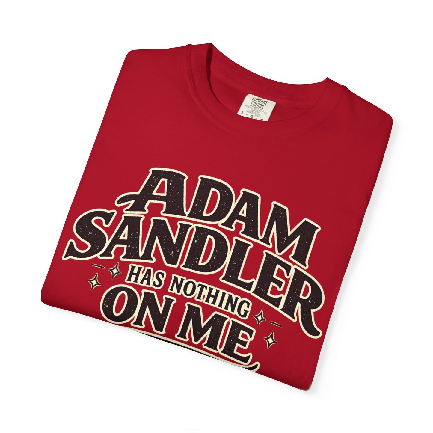 Adam has Nothing On Me T-shirt | Bold Retro Text Tee
