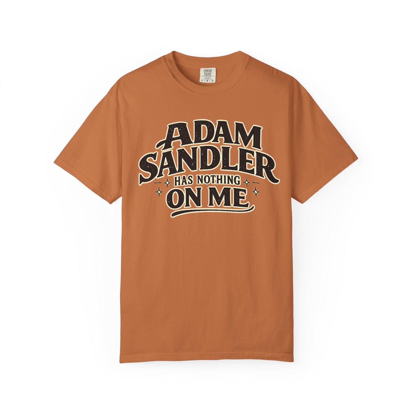 Adam has Nothing On Me T-shirt | Bold Retro Text Tee