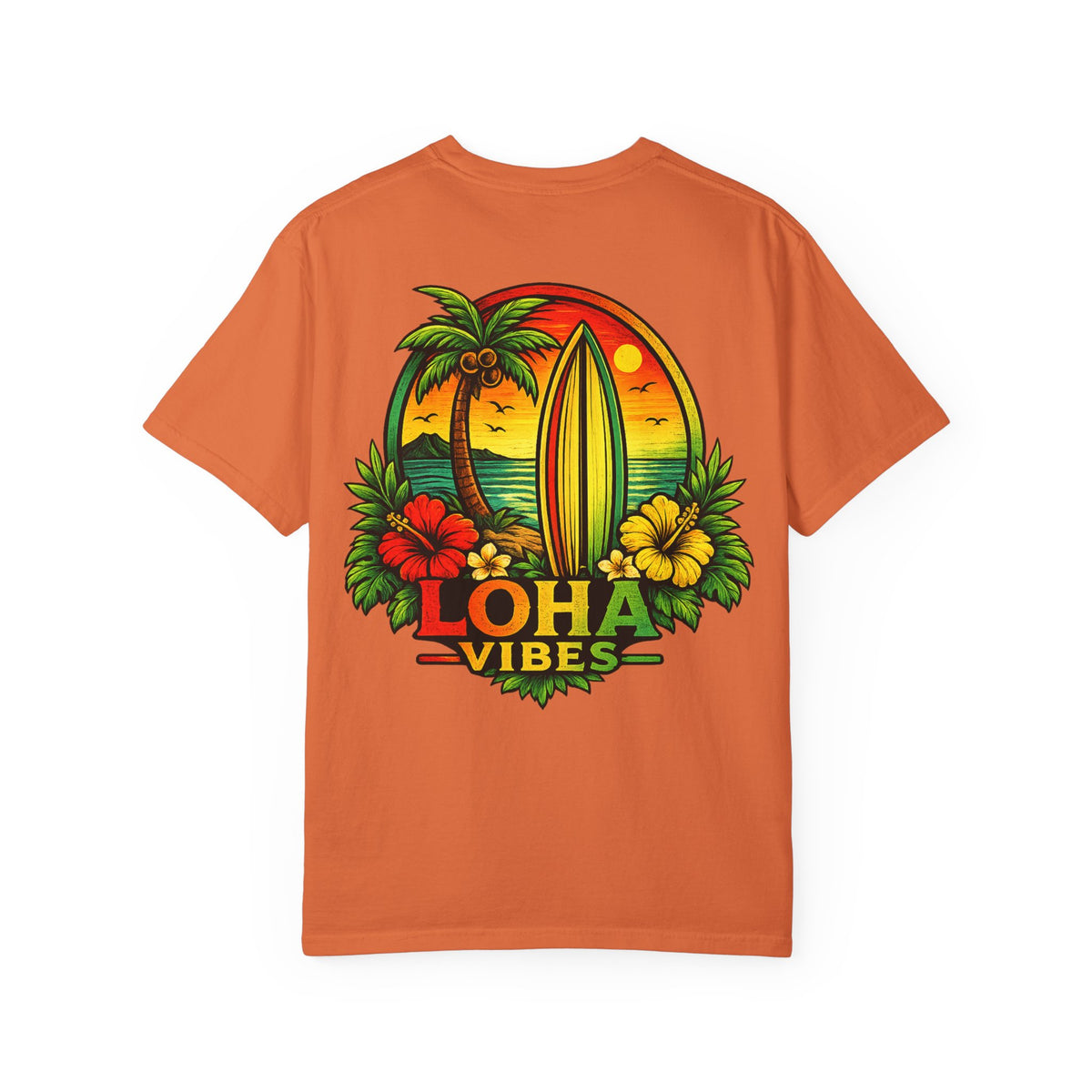 Loha Vibes T-Shirt — Tropical Surf Sunset Tee
