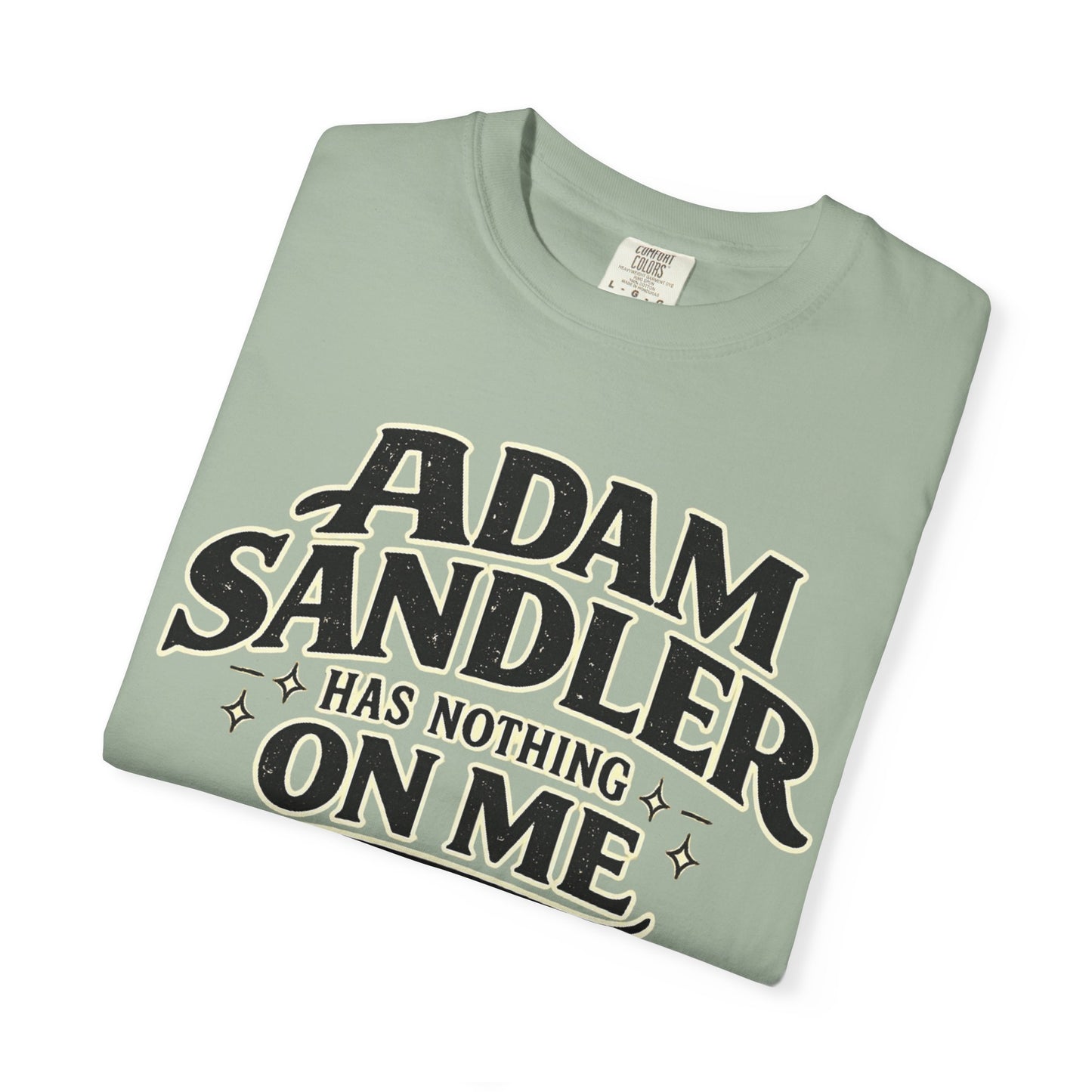 Adam has Nothing On Me T-shirt | Bold Retro Text Tee